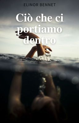 Ciò che ci portiamo dentro