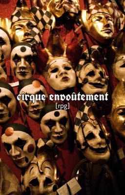 cirque envoûtement [rpg]