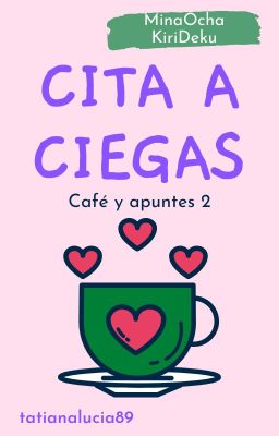 Cita a ciegas - MinaOcha y KiriDeku