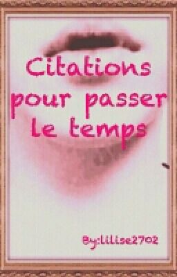 Citations pour passer le temps