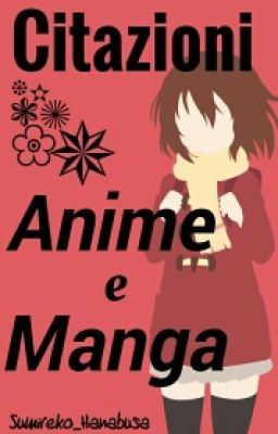 Citazioni Anime e Manga