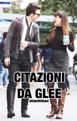 citazioni da glee.