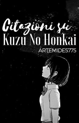 Citazioni di Kuzu no Honkai