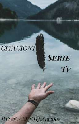 citazioni serie tv