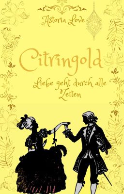 Citringold || Edelsteintrilogie