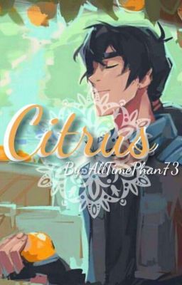 Citrus. Klance AU