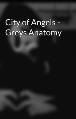 City of Angels - Greys Anatomy