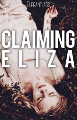 Claiming Eliza