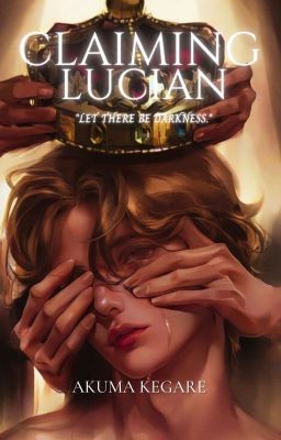 Claiming Lucian (Let there be darkness) Yaoi Book 3