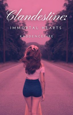 Clandestine: Immortal Hearts