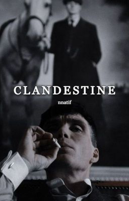 Clandestine // Tommy Shelby