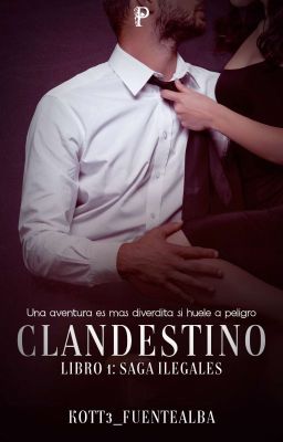 Clandestino (Saga Ilegales #1)