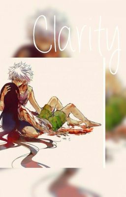 Clarity (Slowly Escalating Killugon)