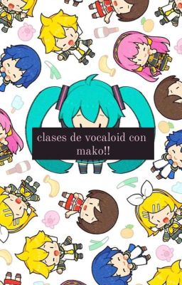 clases de vocaloid con mako ˃ᴗ˂