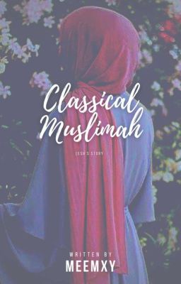 CLASSICAL MUSLIMAH 