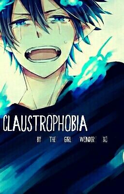 Claustrophobia - Blue Exorcist 