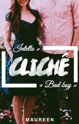 Cliché [STYDIA] (Terminé)