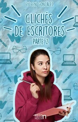 Clichés de Escritores (#2)✔️