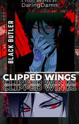 Clipped Wings [Black Butler]