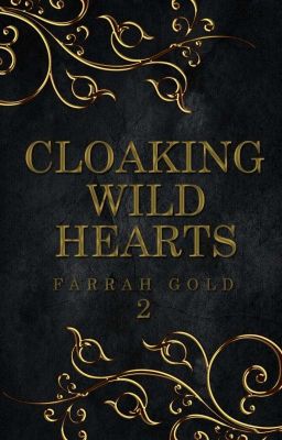 Cloaking Wild Hearts [2]