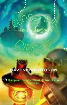 Close the Circle (Find Your Path)