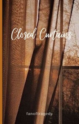 Closed Curtains 