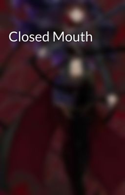 Closed Mouth