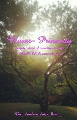 Closer- Prinxiety