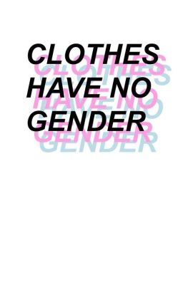 CLOTHES ≠ GENDER