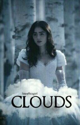 Clouds || Z.M || Complete