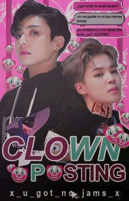 Clown Posting ❥ KOOKMIN AU! 