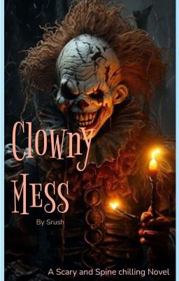 Clowny Mess!