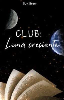 CLUB: Luna creciente 