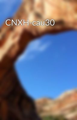 CNXH-cau30