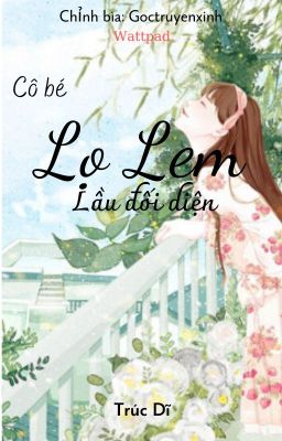 CÔ BÉ LỌ LEM LẦU ĐỐI DIỆN