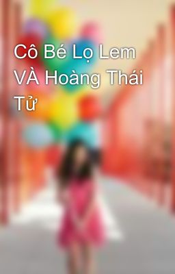 Cô Bé Lọ Lem VÀ Hoàng Thái Tử