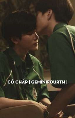 Cố chấp | GeminiFourth |