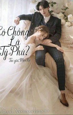 Có chồng là triệu phú?