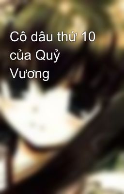 Cô dâu thứ 10 của Quỷ Vương