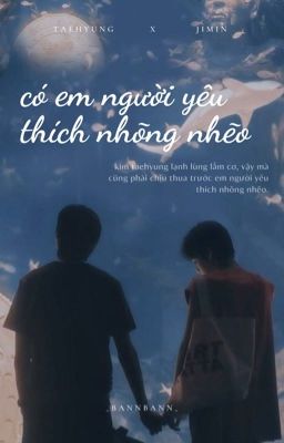 có em người yêu thích nhõng nhẽo//vmin