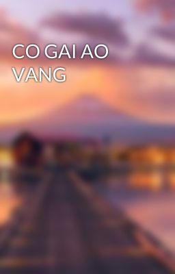 CO GAI AO VANG