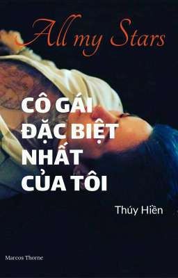 CÔ GÁI ĐẶC BIỆT NHẤT CỦA TÔI 