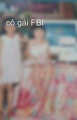 cô gái FBI