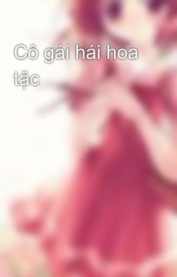 Cô gái hái hoa tặc