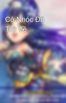 Cô Nhóc Đã Trở Về