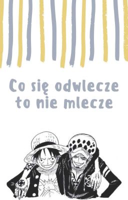 Co się odwlecze to nie mlecze  | lawlu