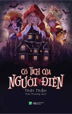 Cổ Tích Của Người Điên (Thời Thần)