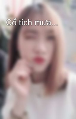 Cổ tích mưa...