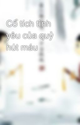 Cổ tích tình yêu của quỷ hút máu