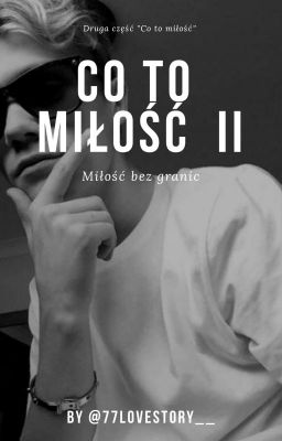 Co To miłość II / Ch.L